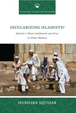 Orient Secularizing Islamists? Jama at-e-Islami and Jama at-ud-da wa in Urban Pakistan